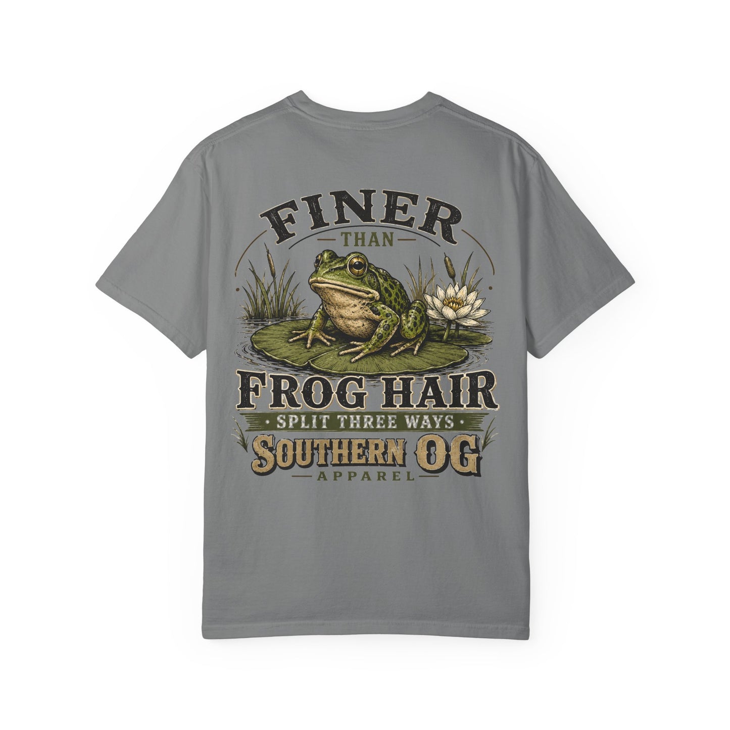 Finer Than Frog Hair T-Shirt — Southern OG Graphic Tee