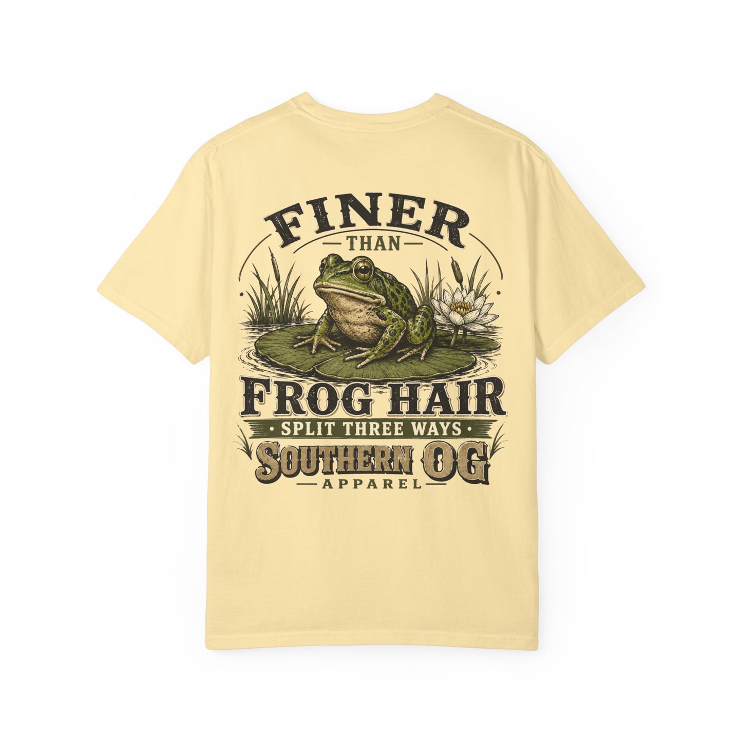 Finer Than Frog Hair T-Shirt — Southern OG Graphic Tee