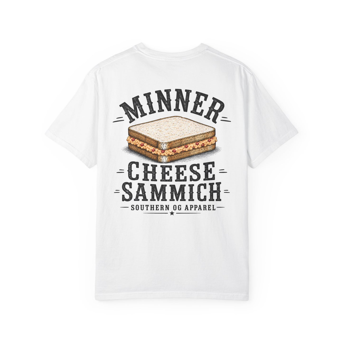 Cheese Sammich T‑Shirt — "Minner" Southern Comfort Sandwich Tee