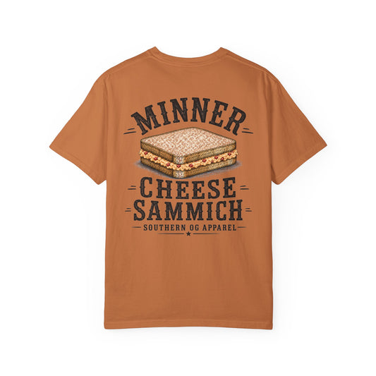 Cheese Sammich T‑Shirt — "Minner" Southern Comfort Sandwich Tee