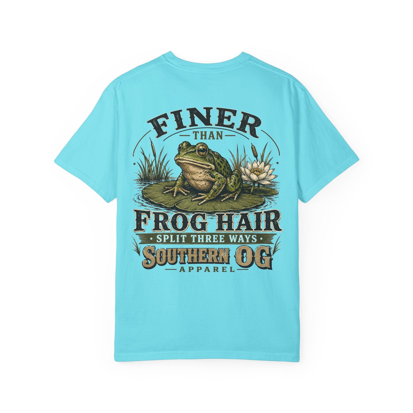 Finer Than Frog Hair T-Shirt — Southern OG Graphic Tee