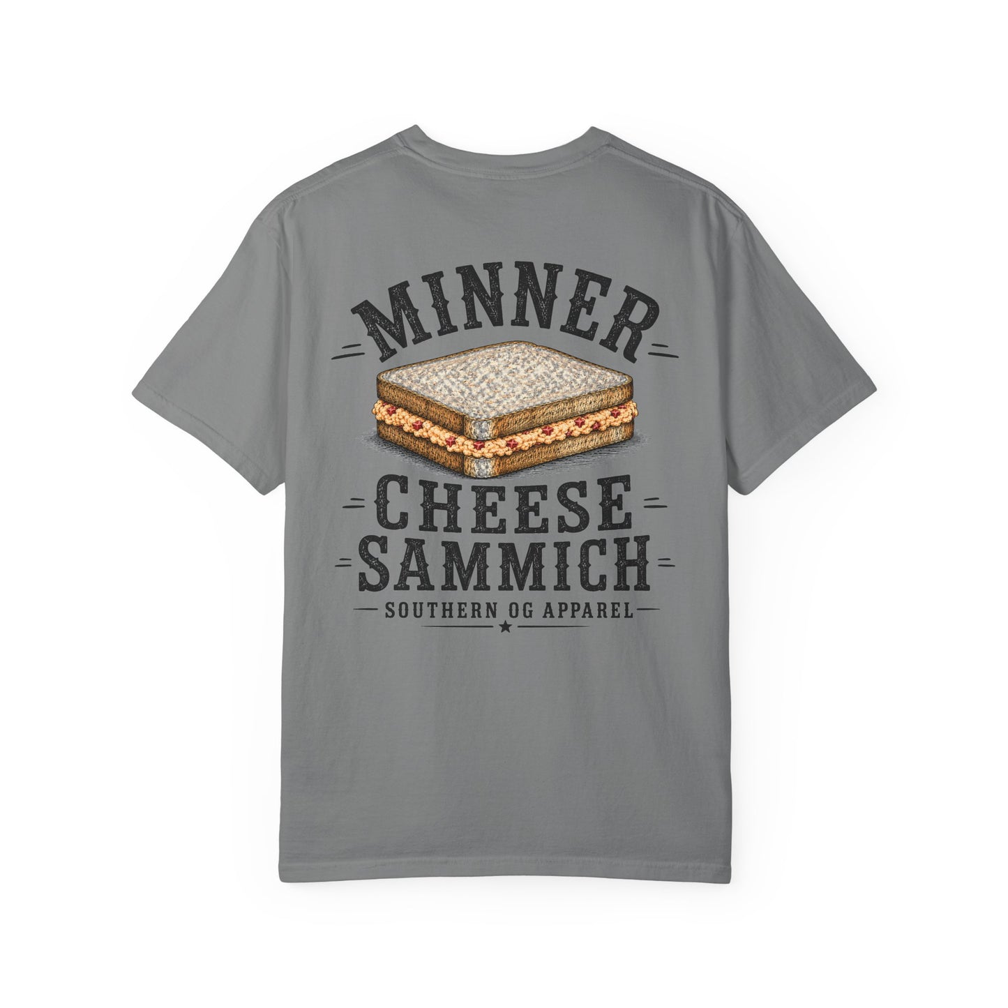 Cheese Sammich T‑Shirt — "Minner" Southern Comfort Sandwich Tee
