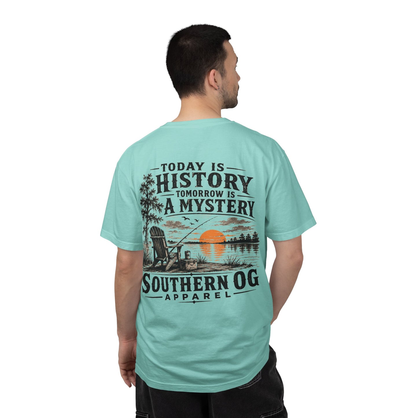 Today Is History, Tomorrow Is A Mystery T-Shirt — Southern OG Lake Scene