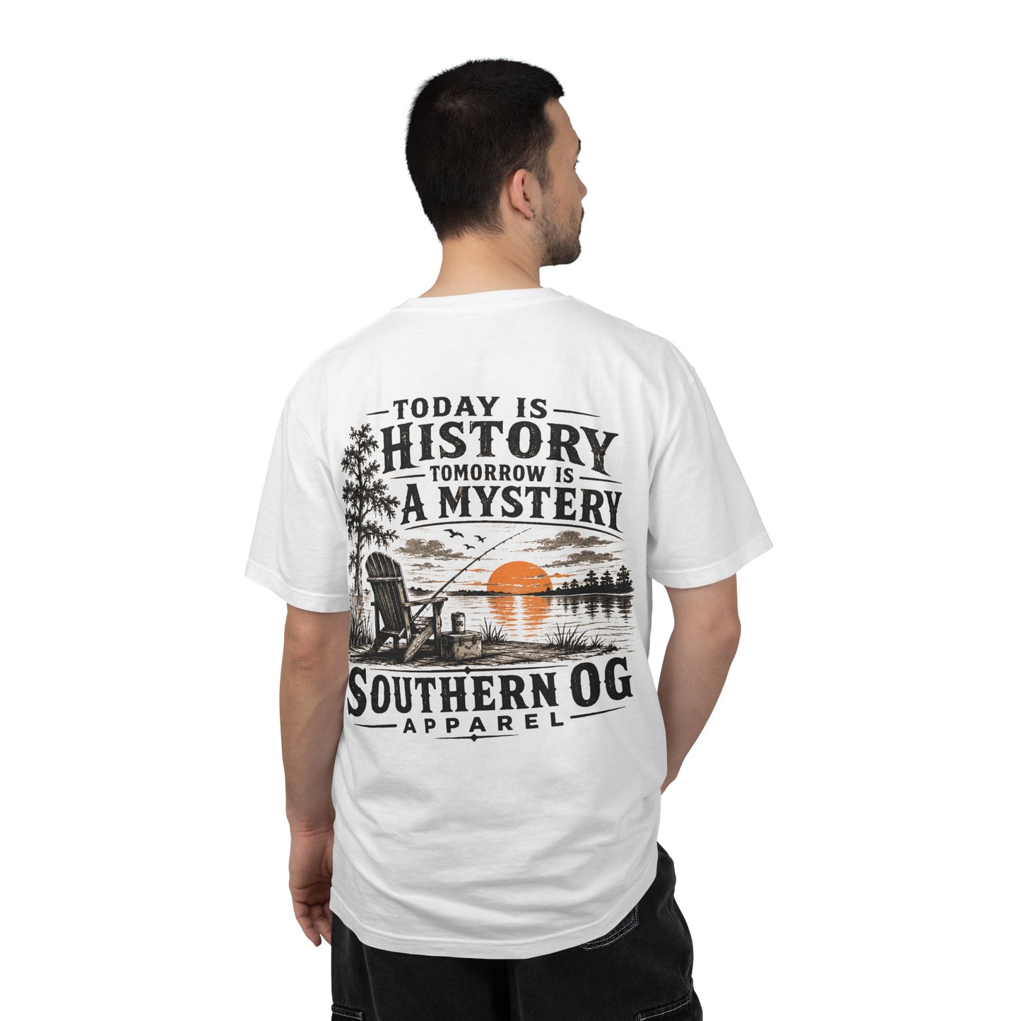 Today Is History, Tomorrow Is A Mystery T-Shirt — Southern OG Lake Scene