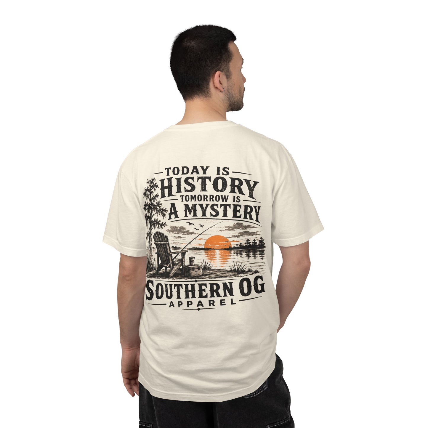 Today Is History, Tomorrow Is A Mystery T-Shirt — Southern OG Lake Scene