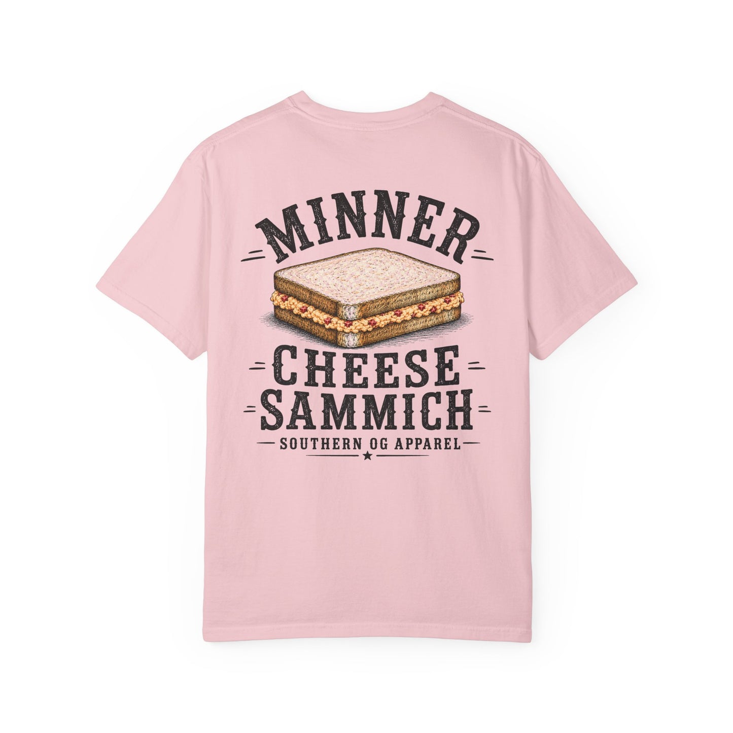 Cheese Sammich T‑Shirt — "Minner" Southern Comfort Sandwich Tee
