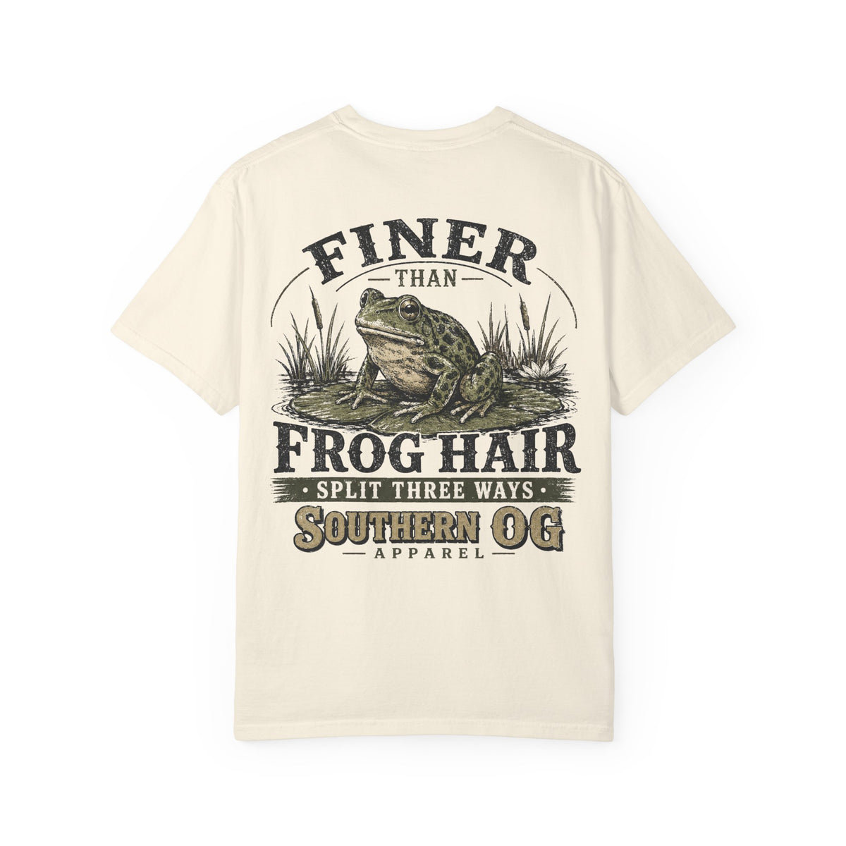 Finer Than Frog Hair T-Shirt — Southern OG Graphic Tee