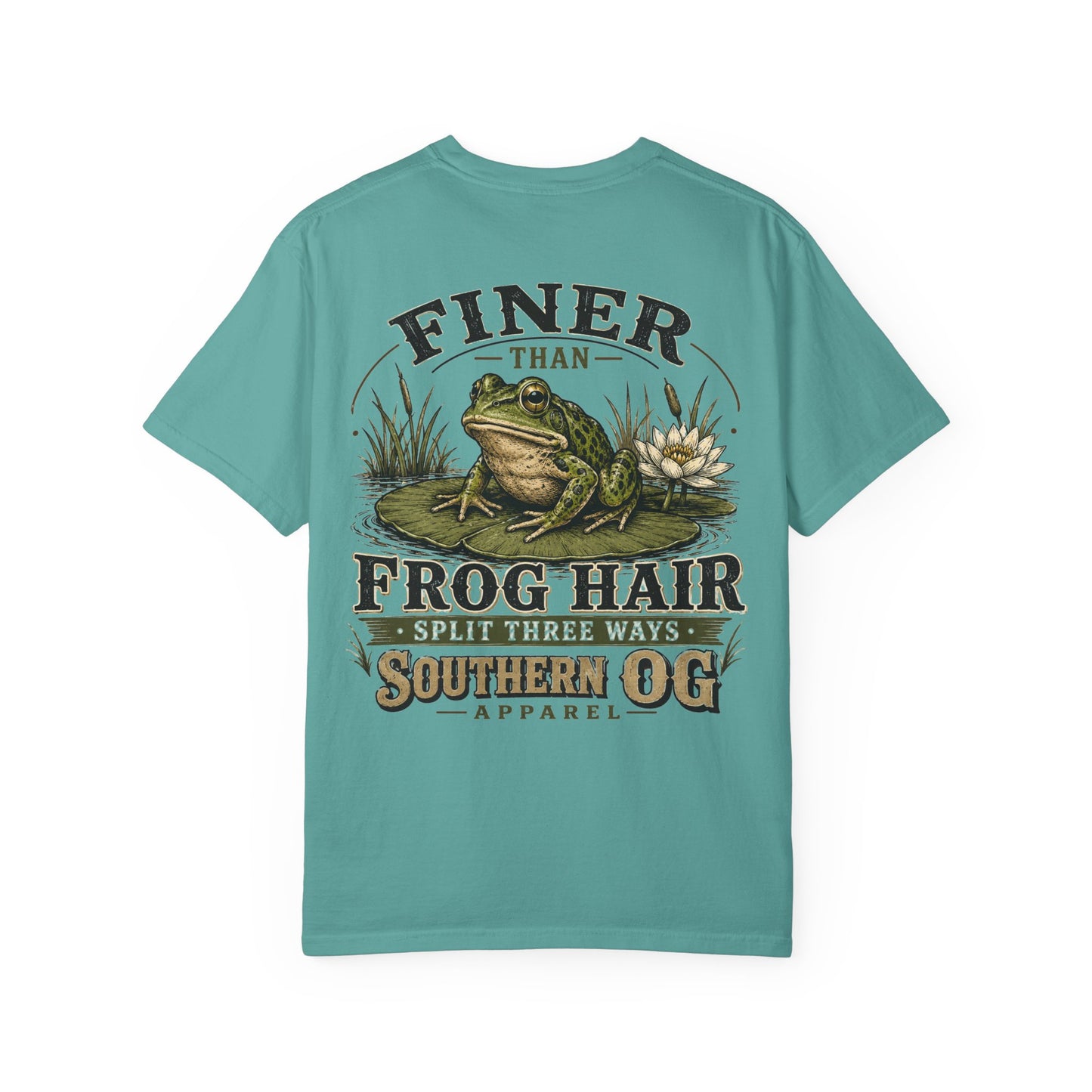 Finer Than Frog Hair T-Shirt — Southern OG Graphic Tee