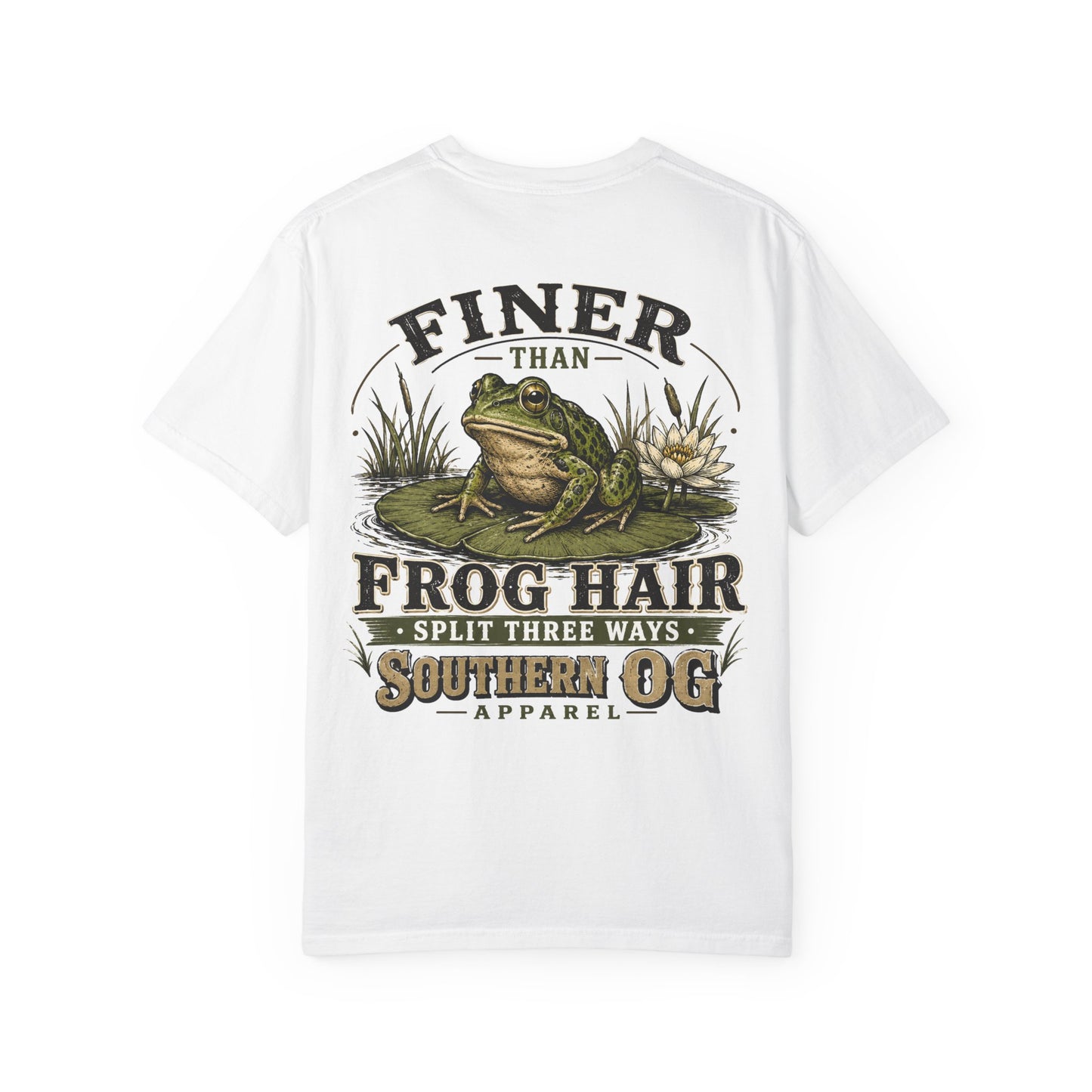 Finer Than Frog Hair T-Shirt — Southern OG Graphic Tee