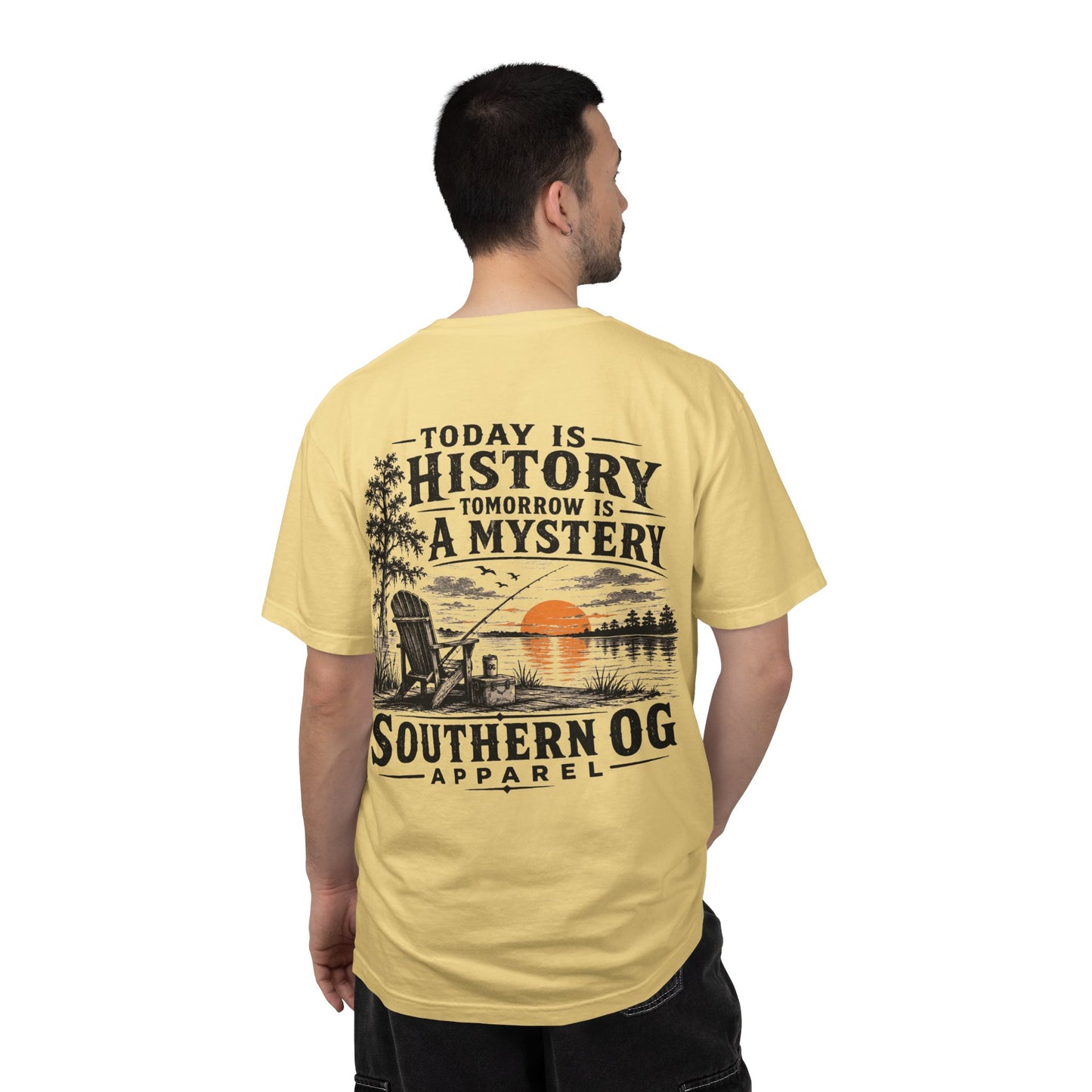Today Is History, Tomorrow Is A Mystery T-Shirt — Southern OG Lake Scene
