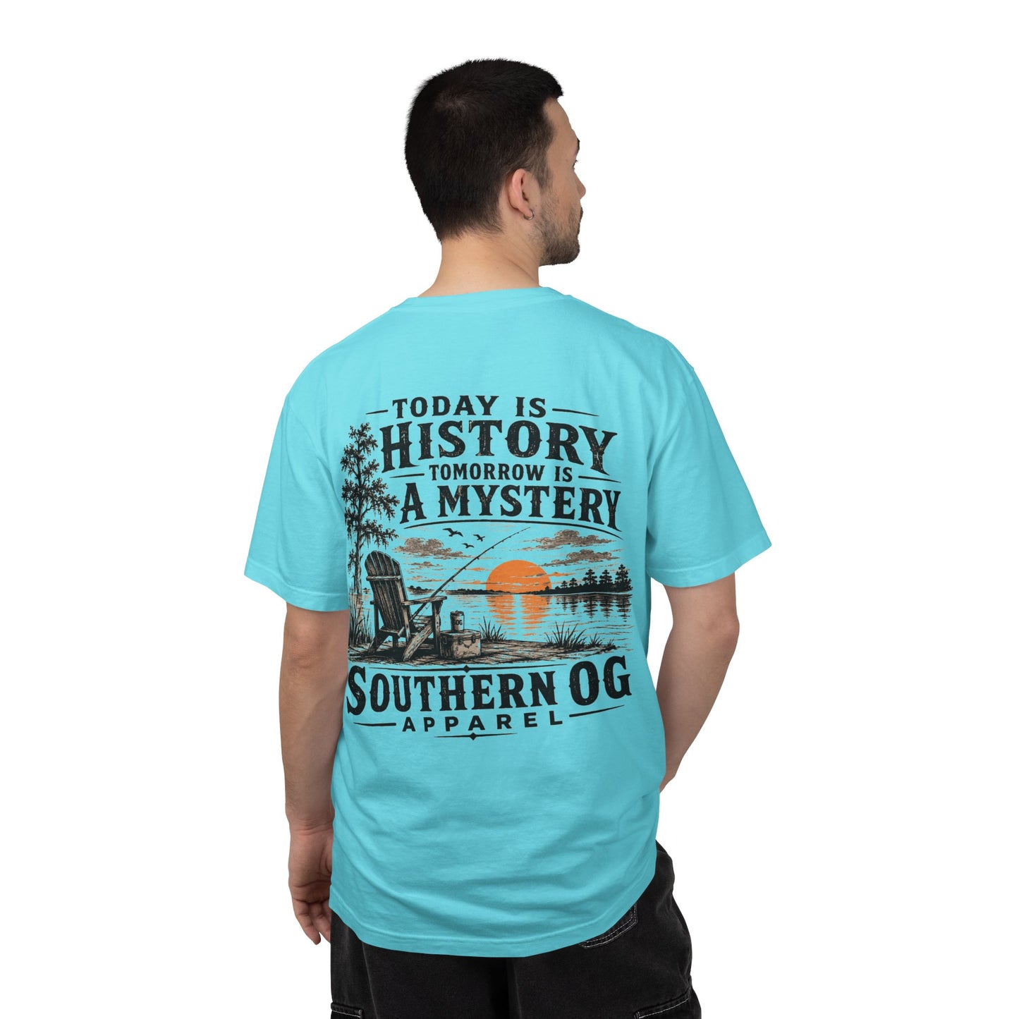 Today Is History, Tomorrow Is A Mystery T-Shirt — Southern OG Lake Scene