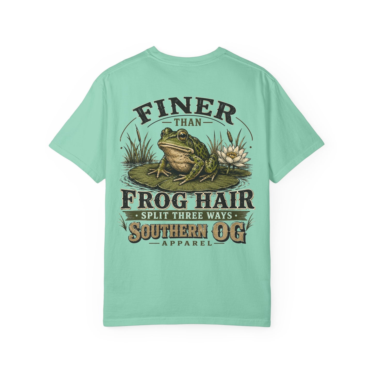 Finer Than Frog Hair T-Shirt — Southern OG Graphic Tee