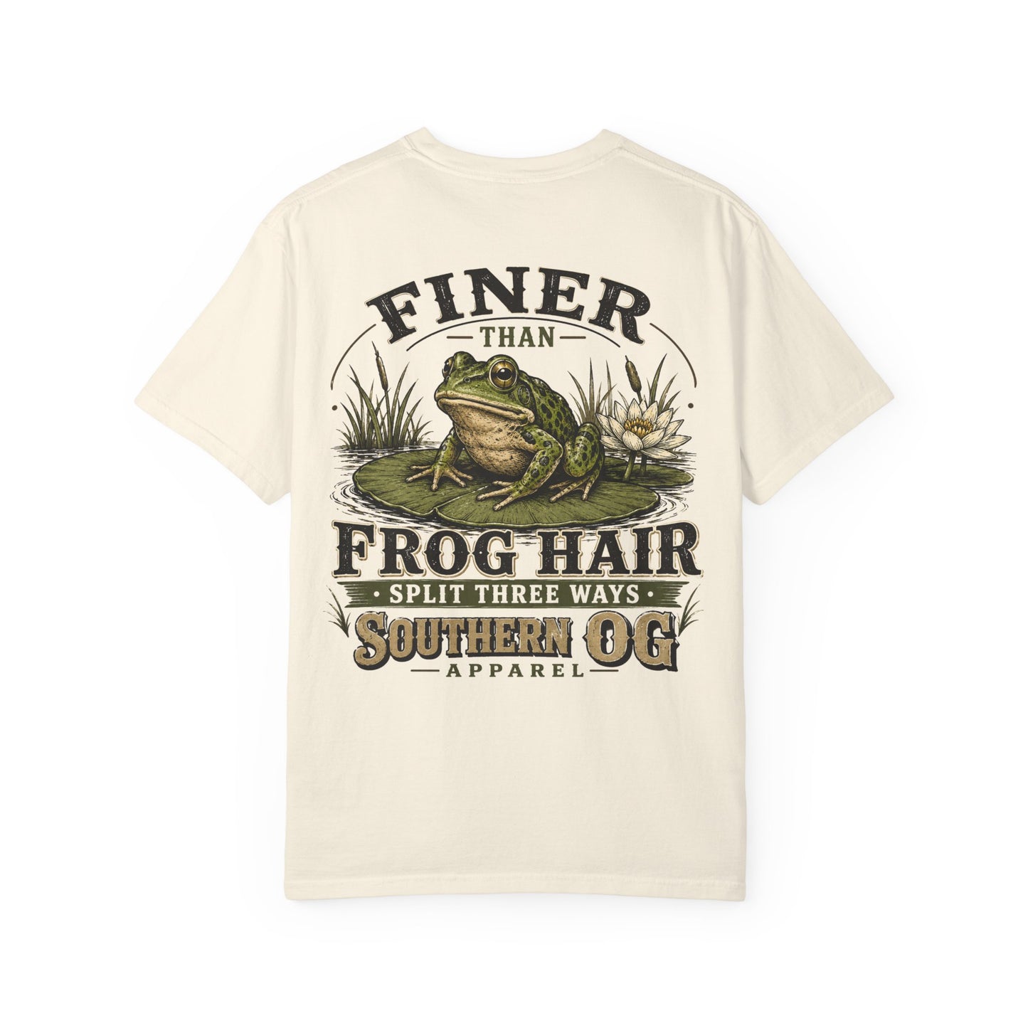 Finer Than Frog Hair T-Shirt — Southern OG Graphic Tee